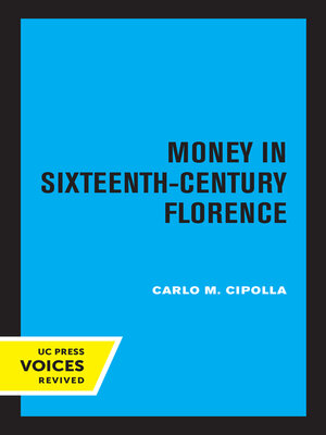cover image of Money in Sixteenth-Century Florence